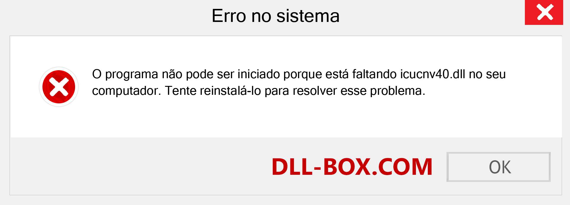 Arquivo icucnv40.dll ausente ?. Download para Windows 7, 8, 10 - Correção de erro ausente icucnv40 dll no Windows, fotos, imagens